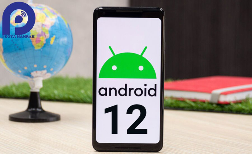 ویژگی های اندروید 12